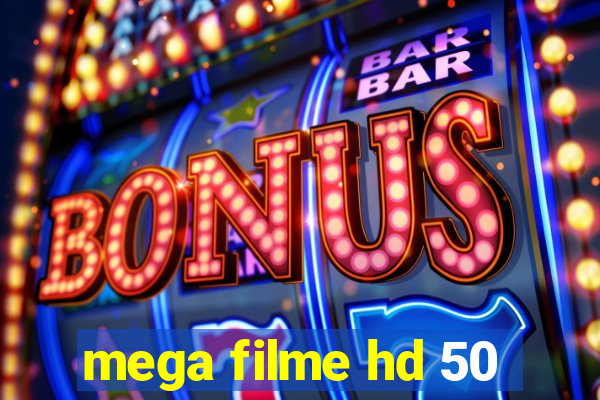 mega filme hd 50